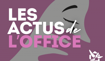 Les Actus de l'Office