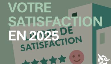 Résultats de votre satisfaction en 2025