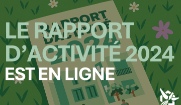 Le rapport d’activité 2024 est en ligne